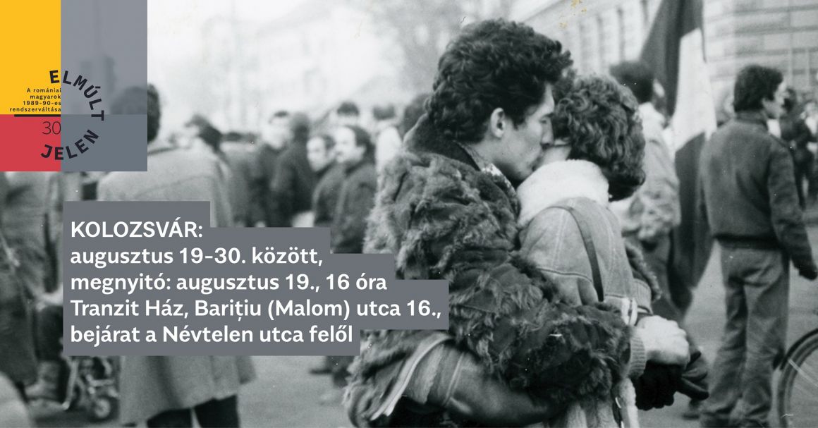 Elmúlt Jelen – a romániai magyarok 1989-90-es rendszerváltása kiállítás megnyitó