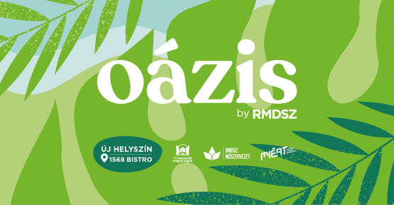 Új helyszínen vár mindenkit az OÁZIS by RMDSZ a Kolozsvári Magyar Napokon